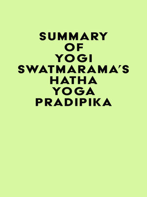 cover image of Summary of Yogi Swatmarama's Hatha Yoga Pradipika